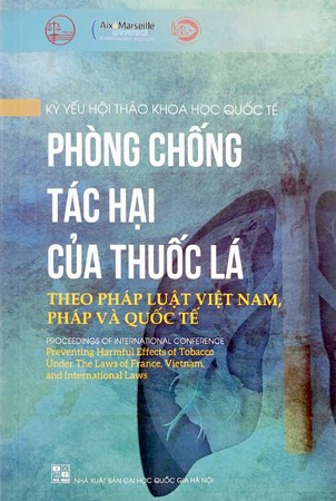 Giới thiệu sách “Phòng chống tác hại của thuốc lá theo pháp luật Việt Nam, Pháp và quốc tế”